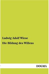 Bildung des Willens