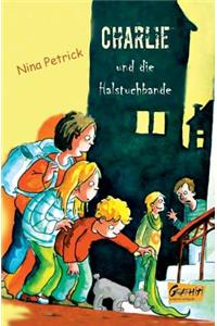 Charlie Und Die Halstuchbande