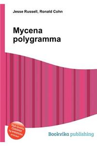 Mycena Polygramma