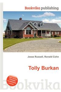 Tolly Burkan