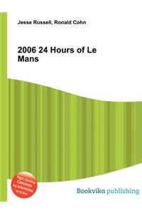 2006 24 Hours of Le Mans