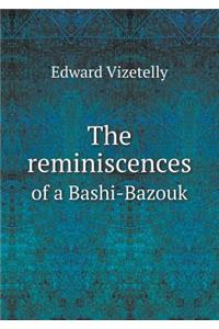 The Reminiscences of a Bashi-Bazouk