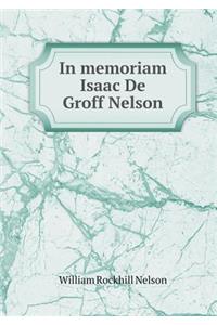 In Memoriam Isaac de Groff Nelson