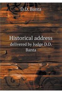 Historical Address Delivered by Judge D.D. Banta