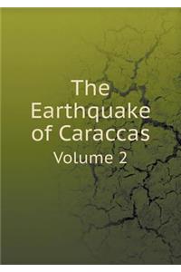 The Earthquake of Caraccas Volume 2