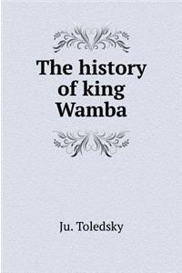 The history of King Wamba