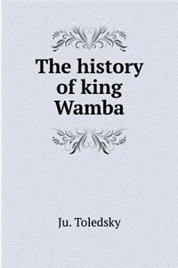 The History of King Wamba