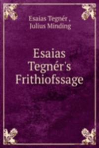 Esaias Tegner's Frithiofssage