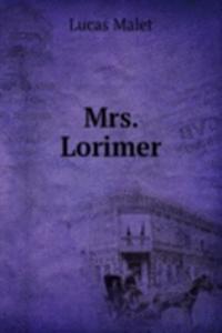 Mrs. Lorimer