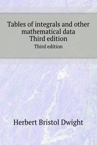 Tables of integrals and other mathematical data