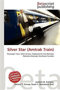 Silver Star (Amtrak Train)
