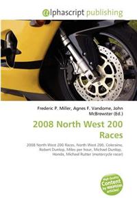 2008 North West 200 Races