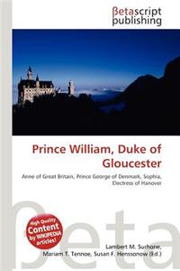 Prince William, Duke of Gloucester