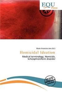Homicidal Ideation