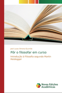 Pôr o filosofar em curso