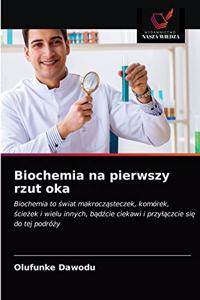 Biochemia na pierwszy rzut oka