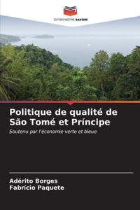 Politique de qualité de São Tomé et Príncipe