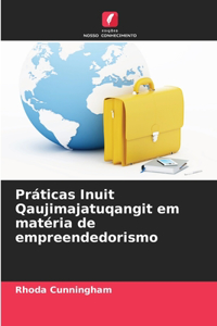 Práticas Inuit Qaujimajatuqangit em matéria de empreendedorismo