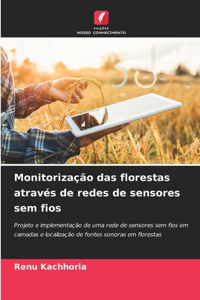 Monitorização das florestas através de redes de sensores sem fios