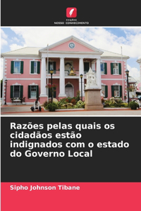 Razões pelas quais os cidadãos estão indignados com o estado do Governo Local