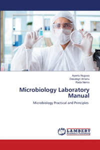 Microbiology Laboratory Manual