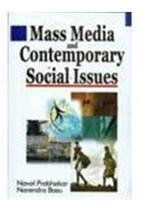 Mass Media and Contemporary Social Issues, 317pp, 2007