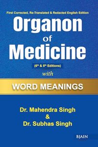 ORGANON OF MEDICINE WITH WORD MEANINGS (5TH & 6TH EDITIONS)