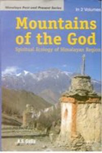 Mountains of the God (Spiritual Ecology of Human Religion), Vol. 2