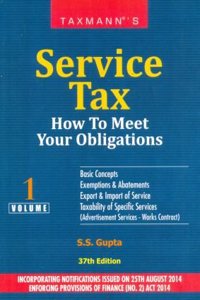 Service Tax How To Meet Your Obligations In 2 Vols