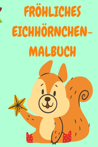 Fröhliches Eichhörnchen-Malbuch