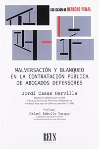Malversacion y blanqueo en la contratacion publica de abogados defensores