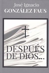 Despues de Dios...