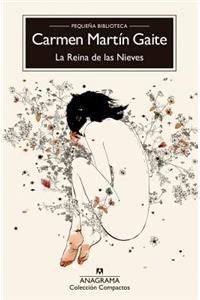 Reina de Las Nieves, La (Anagrama)