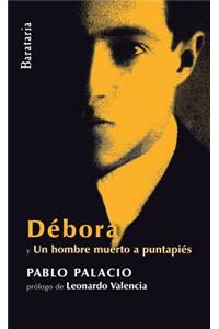 Débora / Un Hombre Muerto a Puntapiés