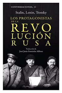 Los protagonistas de la Revolucion Rusa