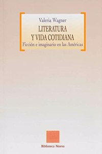 Literatura y Vida Cotidiana