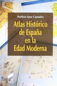 Atlas historico de Espana en la Edad Moderna