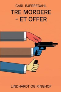 Tre mordere - et offer