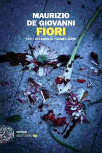 Fiori per i bastardi di Pizzofalcone