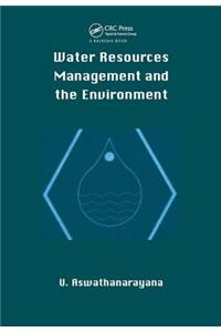Water Resources Managment and the Environment (Hbk)