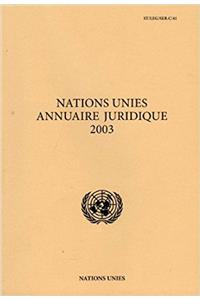 Nations Unies Annuaire Juridique 2003