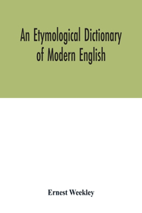 etymological dictionary of modern English