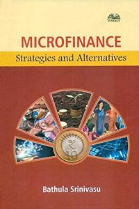 Microfinance: Strategies and Alternatives