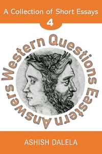 Western Questions Eastern Answers