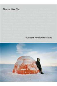 Scarlett Hooft Graafland: Shores Like You