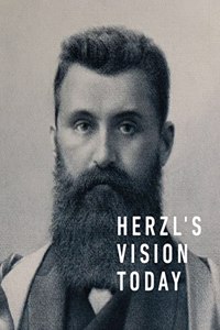 Herzl's Vision Today