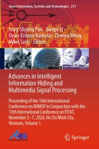 Advances in Intelligent Information Hiding and Multimedia Signal Processing