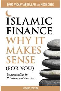 Islamic Finance: Why it Makes Sense (for You)  -  Understanding its Principles and Practices