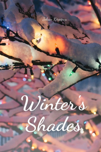 Winter's Shades
