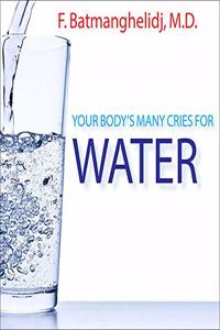 Your Body's Many Cries for Water